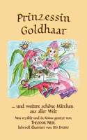Prinzessin Goldhaar: und weitere schöne Märchen aus aller Welt