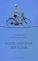 Politik Und Ethik Der Komik