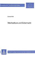 Wechselkurs Und Guetermarkt