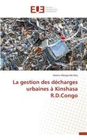 La Gestion Des Décharges Urbaines À Kinshasa R.D.Congo