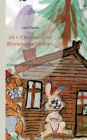 20 + 1 Hasen- und Blumengeschichten