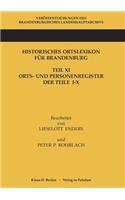 Historisches Ortslexikon für Brandenburg, Teil XI, Orts- und Personenregister.