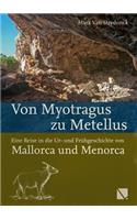 Von Myotragus Zu Metellus