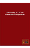 Verordnung Zu 82 Des Bundesdisziplinargesetzes