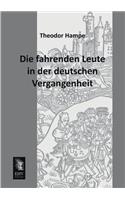 Fahrenden Leute in Der Deutschen Vergangenheit
