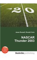 NASCAR Thunder 2003: (English)