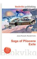 Saga of Pliocene Exile