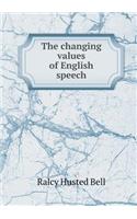 The Changing Values of English Speech