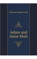 Adam and Anne Mott