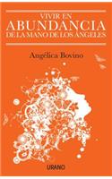 Vivir En Abundancia de la Mano de Los Angeles -V1