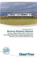 Bushey Railway Station: (English)