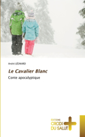 Le Cavalier Blanc