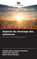Aspects du stockage des semences