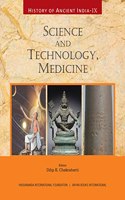 History of Ancient India: Vol. IX - Science and Technology, Medicine