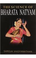 The Science of Bharata Natyam