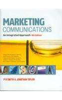 Marketing Communications, 4/E (An Integrated Approach)