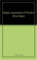 Impact Assessment of Flood in River Basin