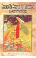 Ayurvedic System of Pathology