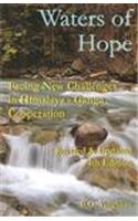 Waters Of Hope: Facing New Challenges In Himalaya - Ganga Cooperation