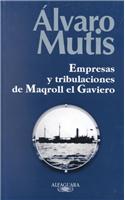 Empresas y Tribulaciones de Maqroll el Gaviero
