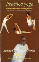Practica yoga : curso completo de yoga, nivel medio con DVD