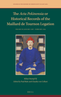 ACTA Pekinensia or Historical Records of the Maillard de Tournon Legation