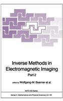 Inverse Methods in Electromagnetic Imaging