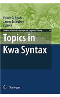 Topics in Kwa Syntax