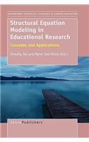 Structural Equation Modeling in Educational Research