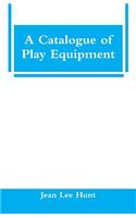 Catalogue of Play Equipment