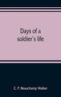 Days of a soldier's life