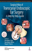 Surgical Atlas of Transcanal Endoscopic Ear Surgery
