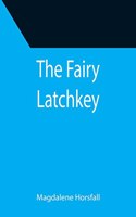 Fairy Latchkey