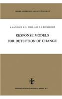 Response Models for Detection of Change