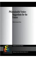 Sustainable Venice: Suggestions for the Future