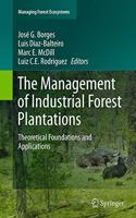 The Management of Industrial Forest Plantations