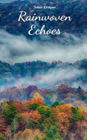 Rainwoven Echoes