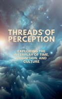 Threads of Perception