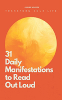 31 Daily Manifestations to Read Out Loud