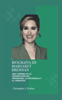 Biografía de Margaret Brennan