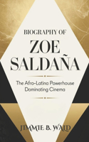 Biography of Zoe Saldaña: The Afro-Latina Powerhouse Dominating Cinema