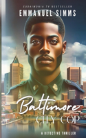 Baltimore City Cop