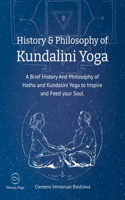 History and Philosophy of Kundalini Yoga