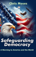 Safeguarding Democracy