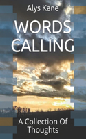 Words Calling