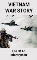 Vietnam War Story