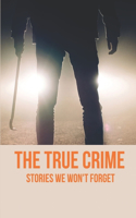 The True Crime