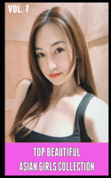 Top Beautiful Asian Girls Collection
