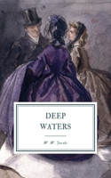 Deep Waters