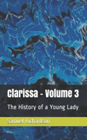 Clarissa - Volume 3: The History of a Young Lady